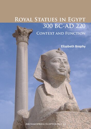 Royal Statues in Egypt 300 BC-AD 220