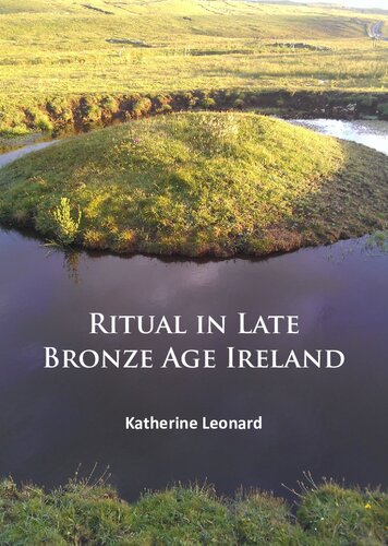 Ritual in Late Bronze Age Ireland