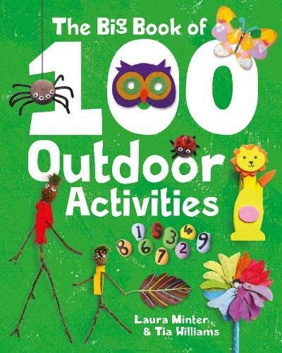 The Big Book of 100 Outdoor Activities