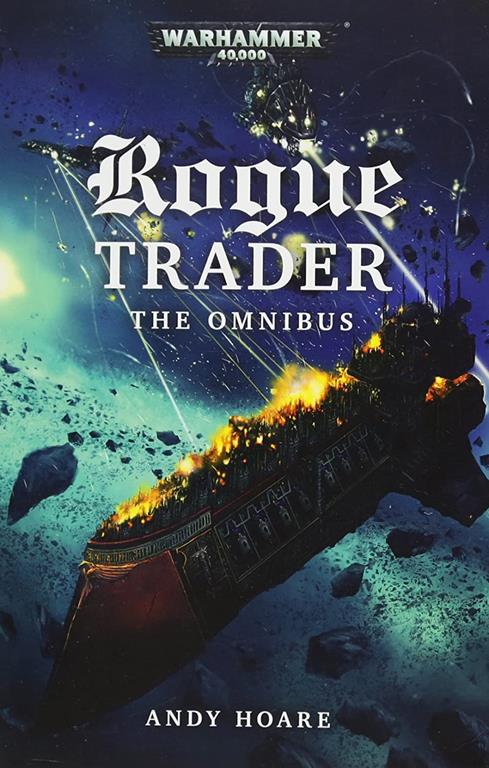 Rogue Trader: The Omnibus