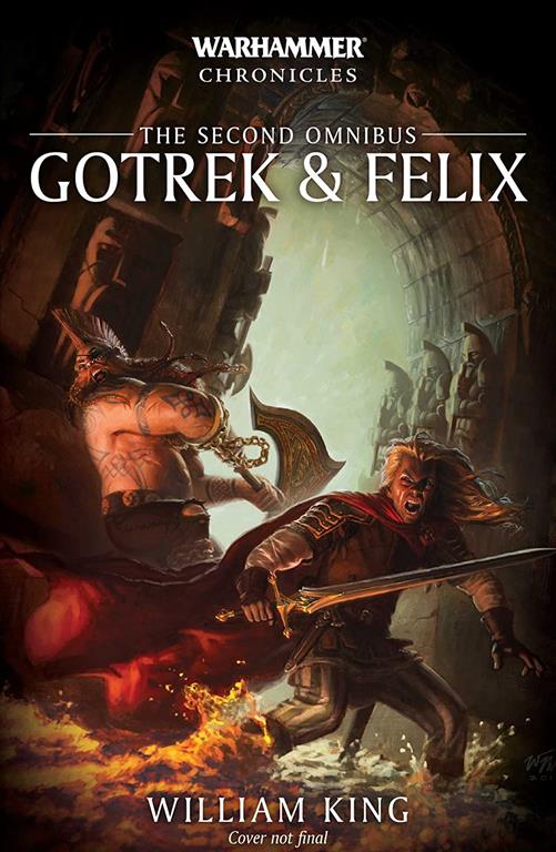 Gotrek &amp; Felix: The Second Omnibus (2) (Warhammer Chronicles)