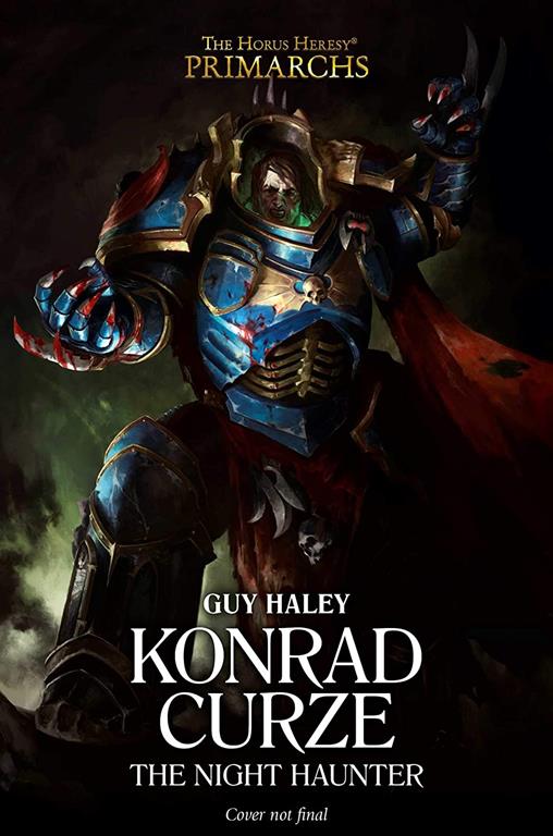 Konrad Curze: The Night Haunter (12) (The Horus Heresy: Primarchs)