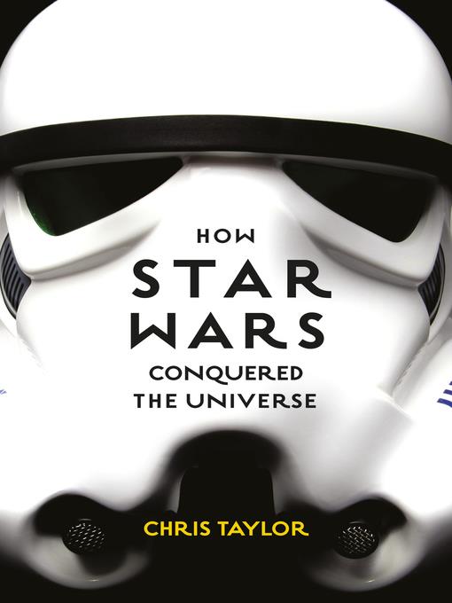 How Star Wars Conquered the Universe