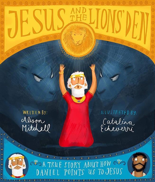 Jesus and the Lions' Den (Tales That Tell the Truth)