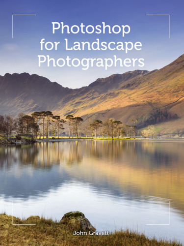 Photoshop for landscape photographers : art and techniques