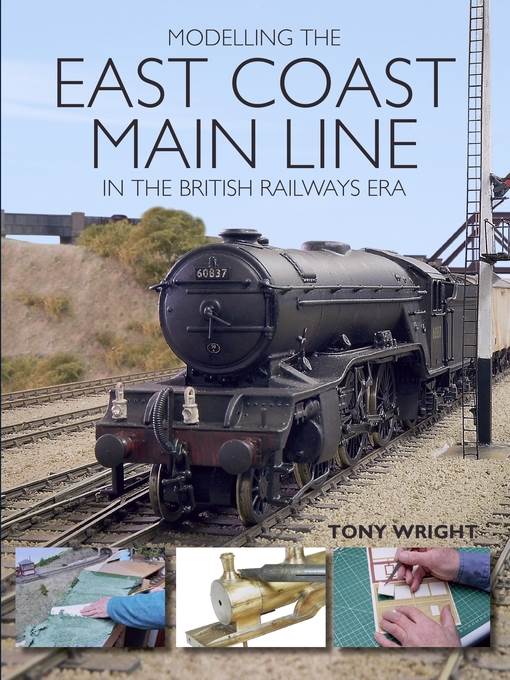 Modelling the East Coast Main Line in the British Railways Era