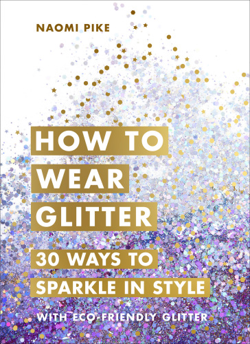 How to Wear Glitter