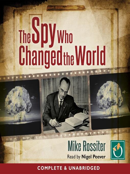 The Spy Who Changed the World