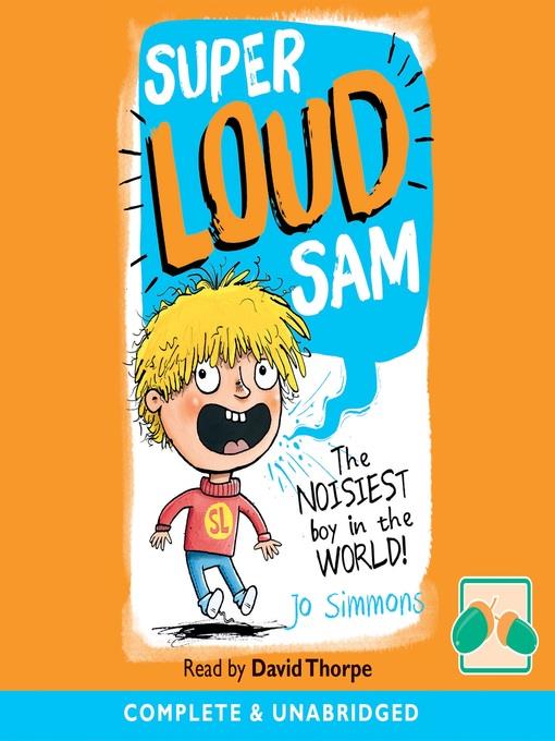 Super Loud Sam