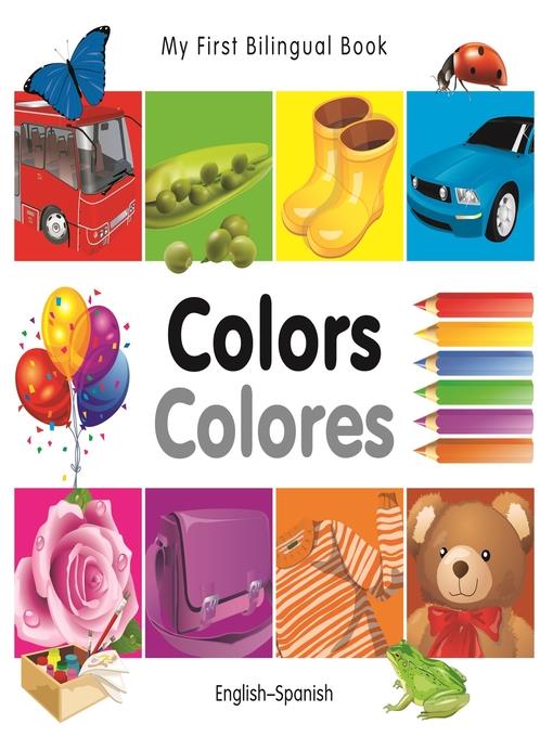 My First Bilingual Book–Colors (English–Spanish)