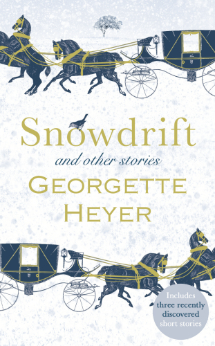 Snowdrift and Other Stories (includes three new recently discovered short stories)