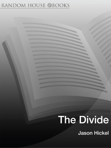 The Divide: A Brief Guide to Global Inequality and its Solutions