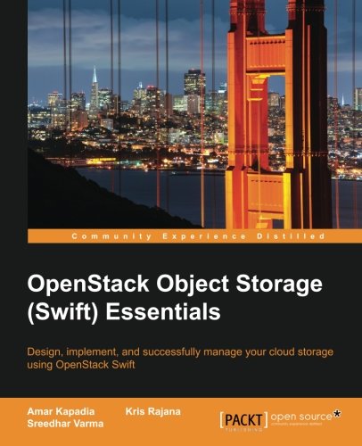 OpenStack Object Storage (Swift) Essentials