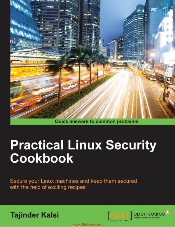 Practical Linux Security Cookbook