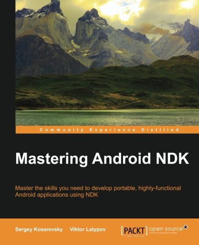 Mastering Android Ndk