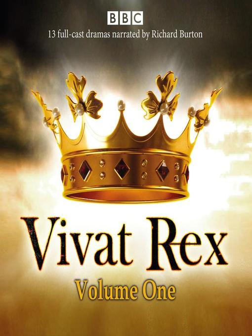 Vivat Rex, Volume 1 (Dramatisation)