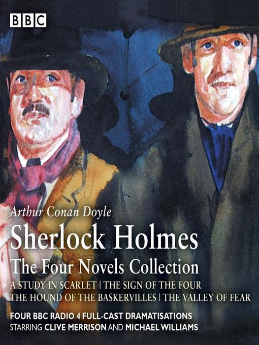 Sherlock Holmes, The Four Novels Collection