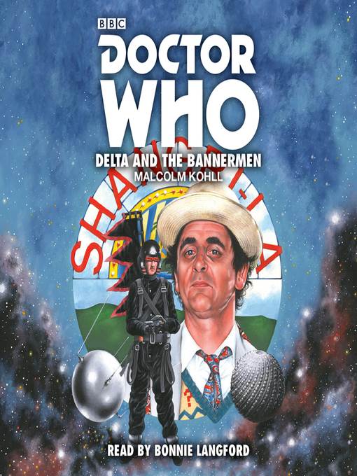 Doctor Who, Delta and the Bannermen