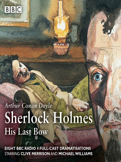 Sherlock Holmes, His Last Bow