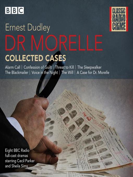 Dr Morelle, Collected Cases