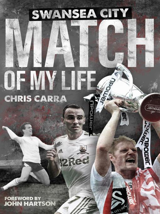 Swansea Match of My Life