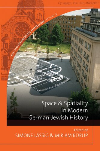Space and Spatiality in Modern German-Jewish History