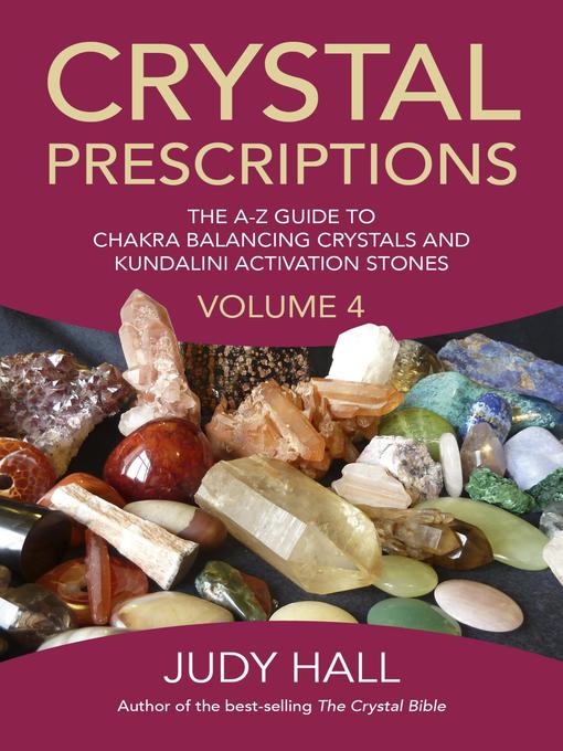 Crystal Prescriptions, Volume 4