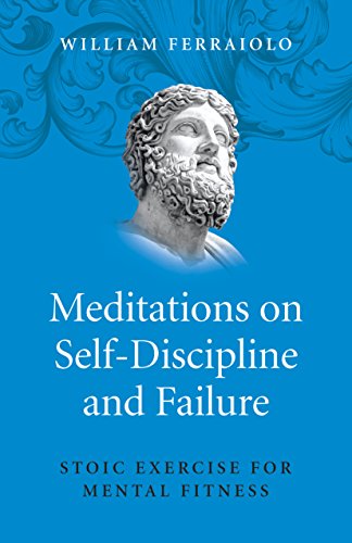 Meditations on Self-Discipline and Failure