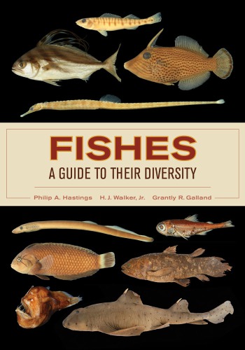 Fishes : a guide to their diversity