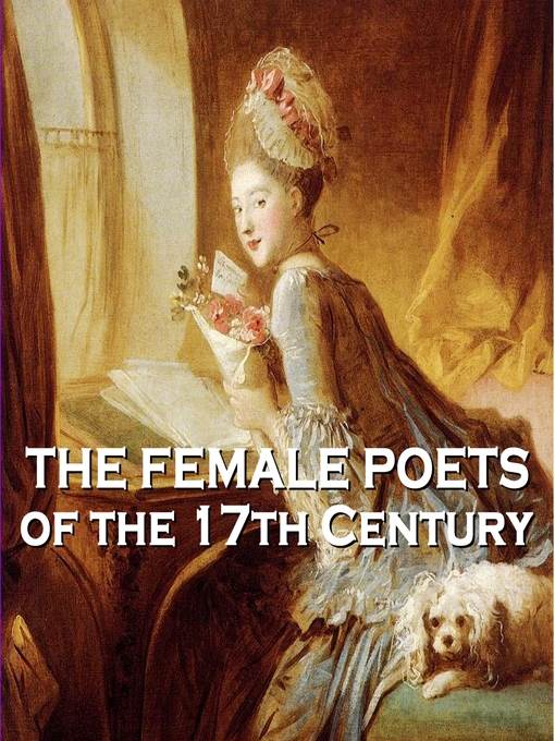 The Female Poets of the Seventeeth Century