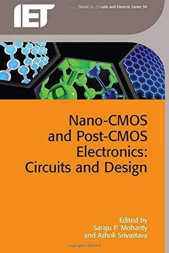 Nano-CMOS and post-CMOS electronics. Circuits and design