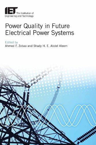 Power Quality in Future Electrical Power Systems