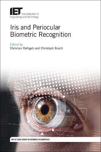 Iris and Periocular Biometrics.