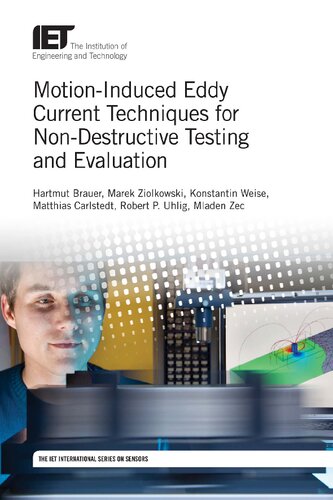 Motion-induced eddy current techniques for non-destructive testing and evaluation