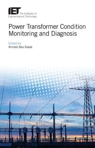 Power Transformer Condition Monitoring and Diagnosis