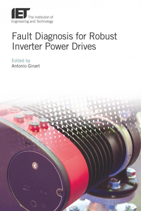 Fault Diagnosis for Robust Inverter Power Drives