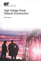 High voltage power network construction