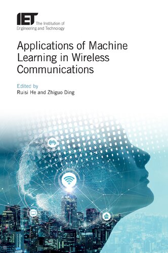 Applications of machine learning in wireless communications