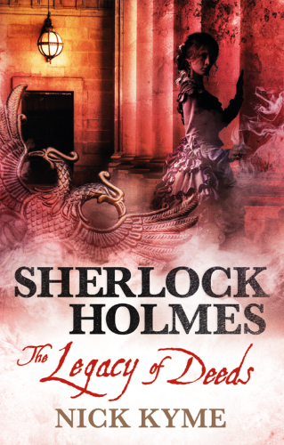 Sherlock Holmes--The Legacy of Deeds