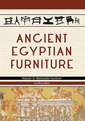 Ancient Egyptian Furniture Volume III