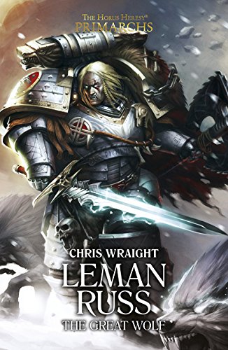 Leman Russ : the great wolf