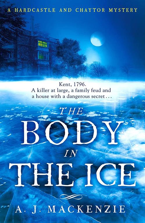 The Body in the Ice (2) (Hardcastle and Chaytor Mysteries)