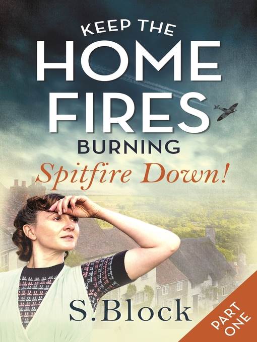 Keep the Home Fires Burning--Part One