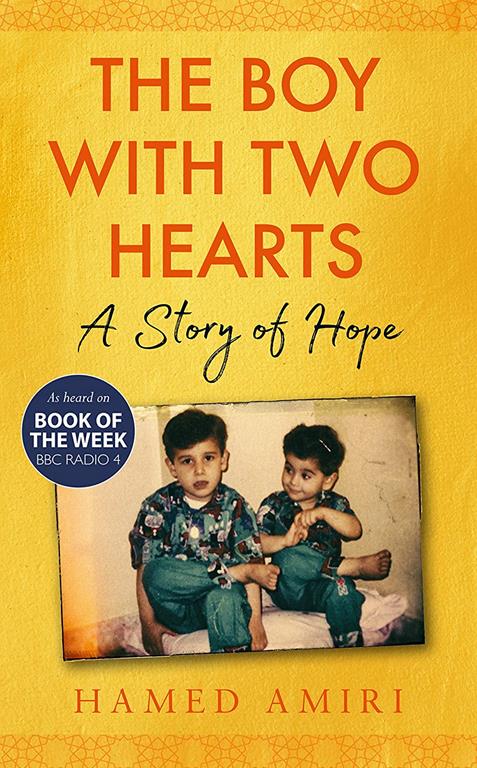 The Boy With Two Hearts: A Story of Hope