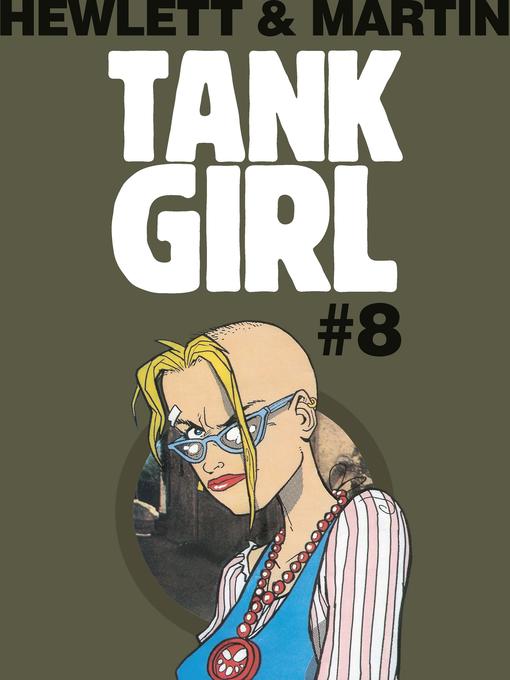 Tank Girl Classics (2012), Issue 8