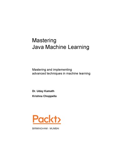 Mastering Java Machine Learning