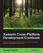Xamarin Cross-Platform Development Cookbook