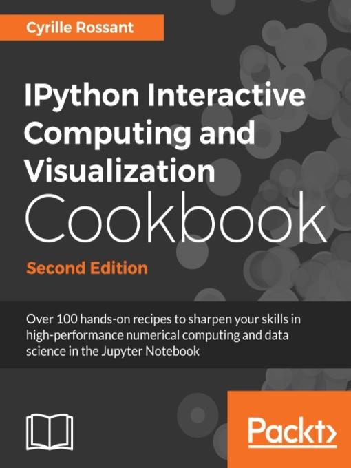 IPython Interactive Computing and Visualization Cookbook