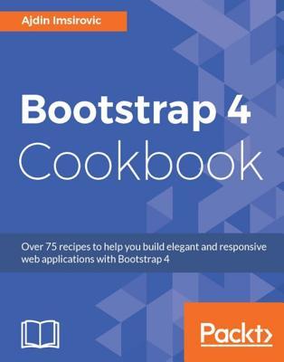 Bootstrap 4 Cookbook