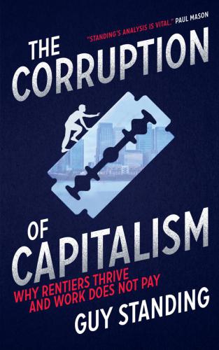 The Corruption of Capitalism